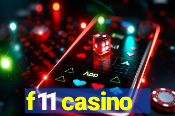 f11 casino