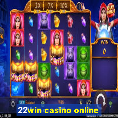 22win casino online