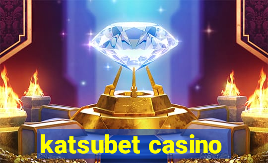 katsubet casino