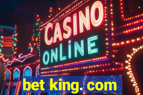 bet king. com