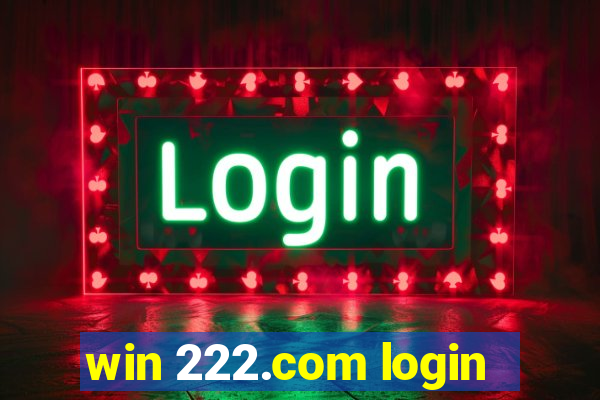 win 222.com login