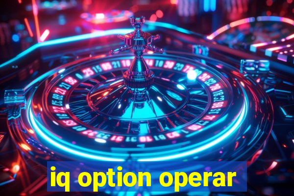 iq option operar