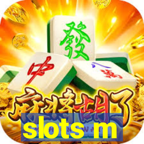 slots m