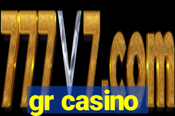 gr casino