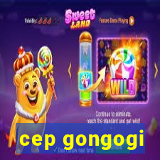 cep gongogi