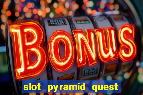 slot pyramid quest for immortality