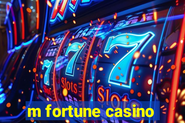 m fortune casino