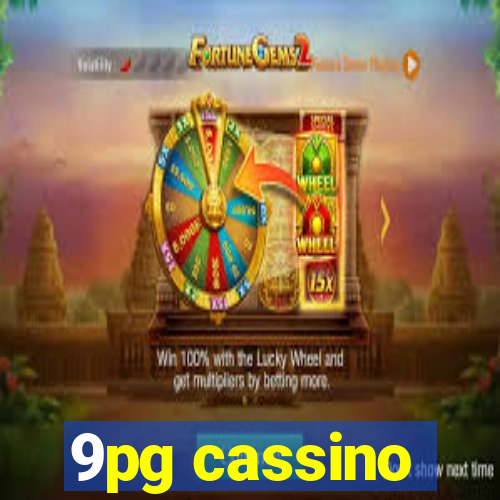 9pg cassino