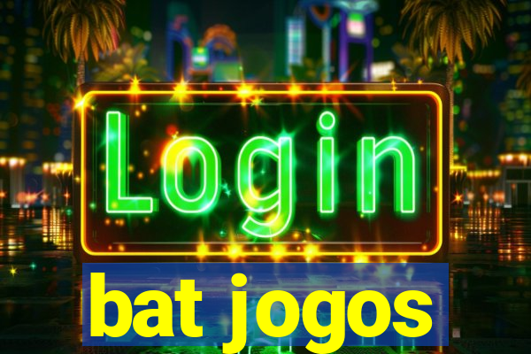 bat jogos