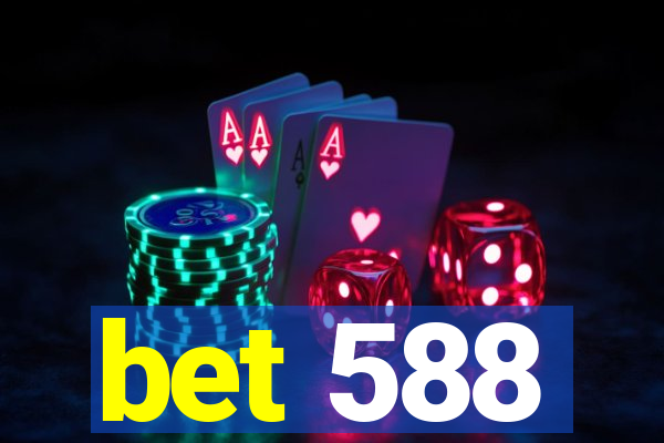 bet 588