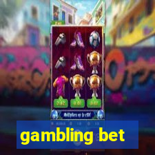 gambling bet