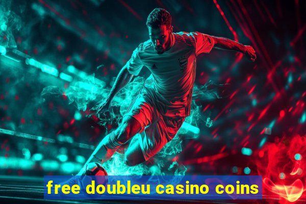 free doubleu casino coins