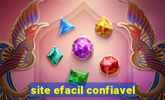 site efacil confiavel