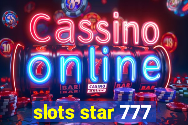 slots star 777