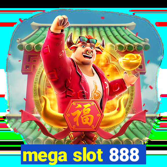 mega slot 888