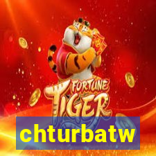 chturbatw