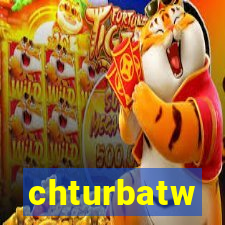 chturbatw