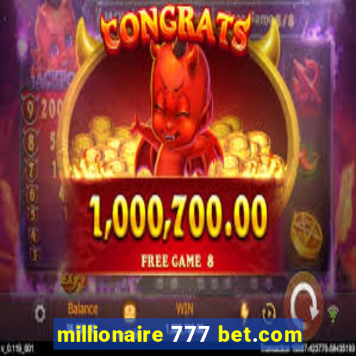 millionaire 777 bet.com