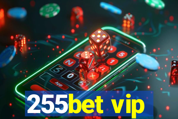 255bet vip