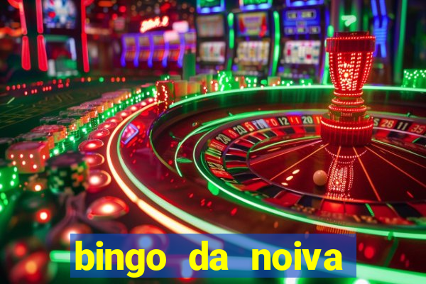 bingo da noiva para imprimir