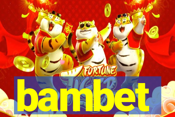 bambet