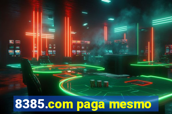 8385.com paga mesmo