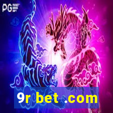 9r bet .com