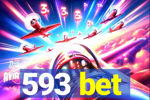 593 bet