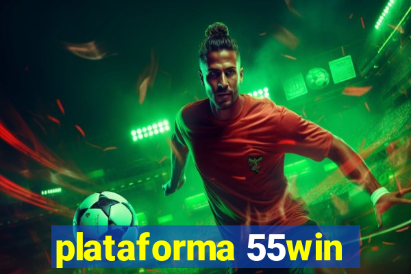 plataforma 55win