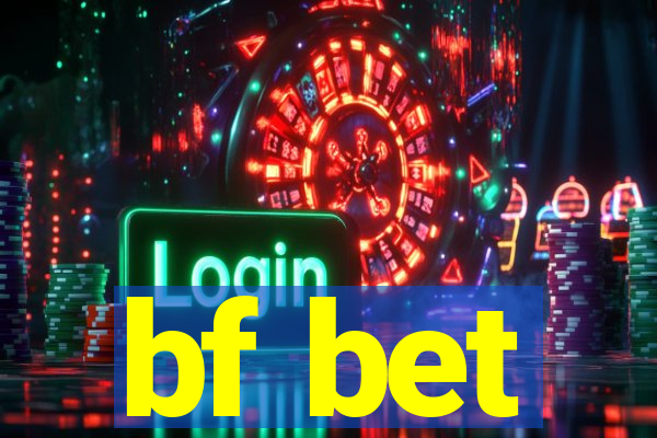 bf bet