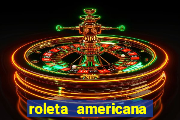 roleta americana jogar gratis