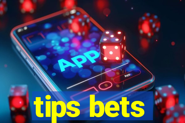 tips bets