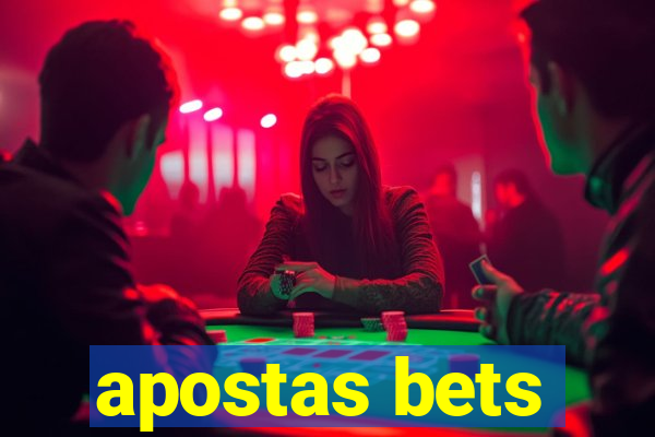 apostas bets