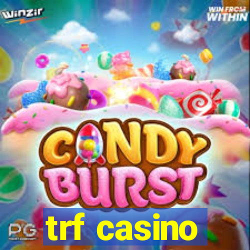 trf casino