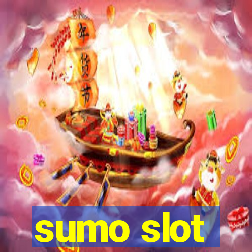 sumo slot