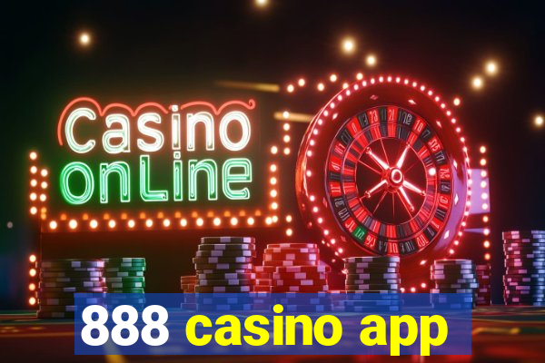 888 casino app