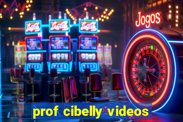 prof cibelly videos