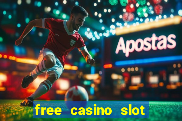 free casino slot games with bonus for fun