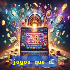 jogos que d谩 dinheiro gr谩tis