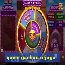 quem ganhou o jogo