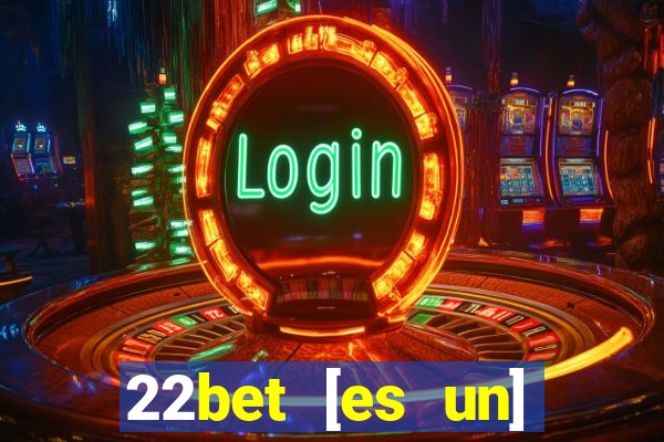 22bet [es un] casino online