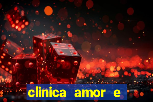 clinica amor e saude pirituba