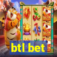 btl bet