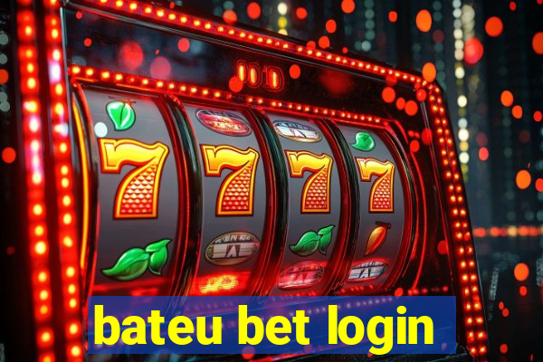 bateu bet login