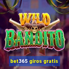 bet365 giros gratis