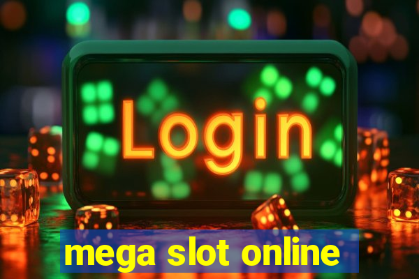 mega slot online