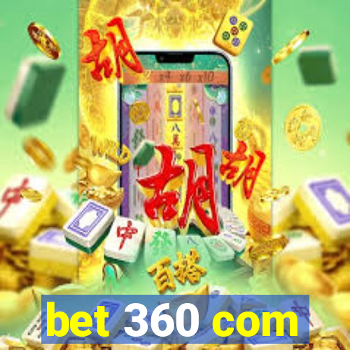 bet 360 com