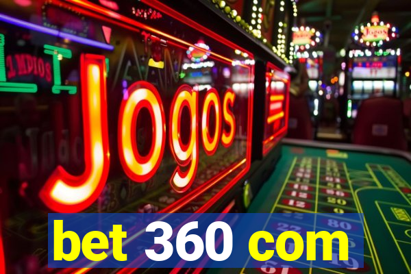 bet 360 com