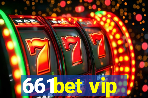 661bet vip