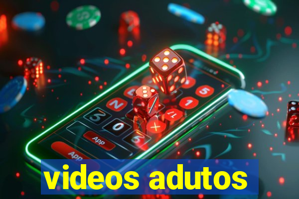 videos adutos